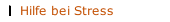 Hilfe bei Stress