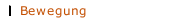 Bewegung